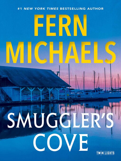 Title details for Smuggler's Cove by Fern Michaels - Wait list
